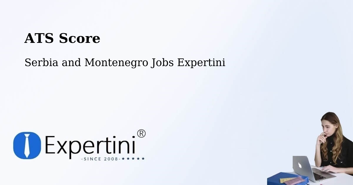 Resume ATS Score & Job Description Match Tool – Penticton - Serbia and Montenegro Jobs Expertini