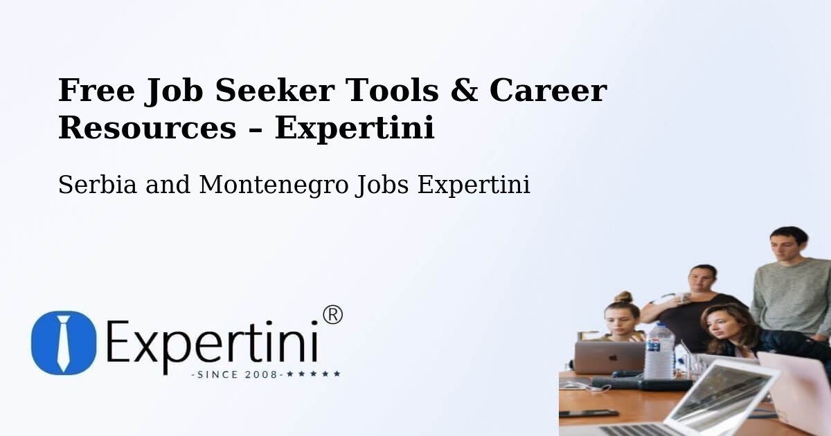 Free Job Seeker Tools & Career Resources – Penticton - Penticton, Serbia and Montenegro Jobs Expertini