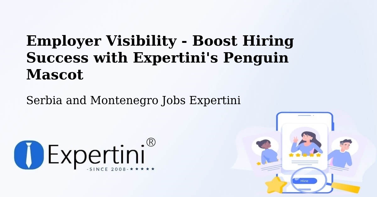 CV and Resume Visibility Optimization – Penticton - Serbia and Montenegro Jobs Expertini
